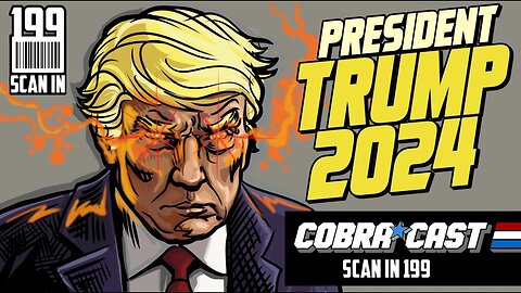 Trump BREAKS The Internet - CobraCast 199