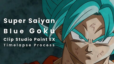 Super Saiyan Blue Son Goku Fanart - Clip Studio Paint EX - Timelapse Process