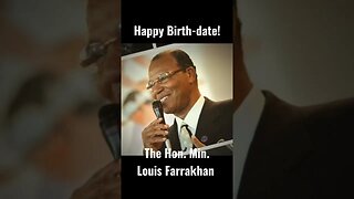Happy 90th birthday to The Honorable Minister Louis #Farrakhan