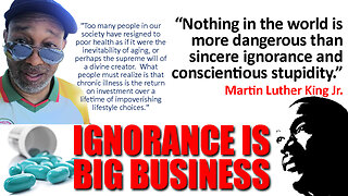 Ignorance is Big Business - Culturally Conscious Communications