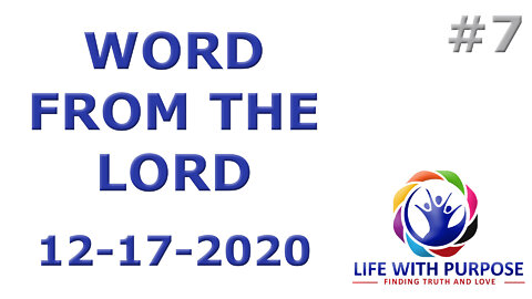 Life With Purpose #7 (Word from the Lord)