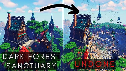 Minecraft Build DESTRUCTION! - Dark Forest Sanctuary by SixWings [Undone] (120fps)