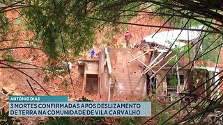 Antônio Dias: 3 Mortes Confirmadas após Deslizamento de Terra na Comunidade de Vila Carvalho.