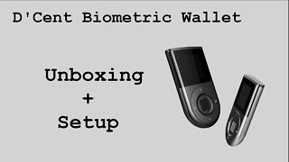 D'CENT Biometric Wallet Unboxing + Setup