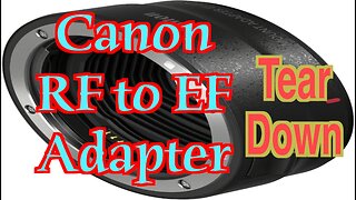 Canon RF to EF Adapter Tear down. Here we try to open up the adapter.
