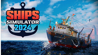 Ships Simulator 2024 ｜ Announcement Trailer