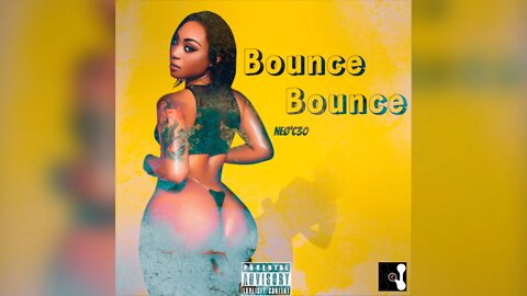 NE0’C3O - Bounce Bounce (Official Lyric Video)