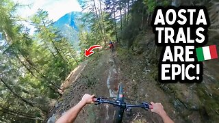 One Of The Best Singletracks I've Ever Ridden | Aosta, Italy