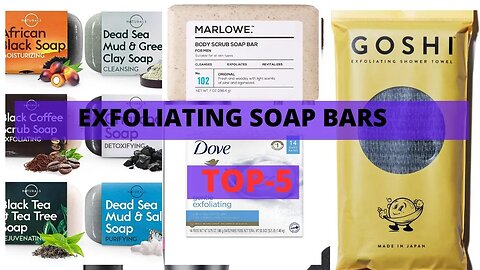 Achieve Flawless Skin with Best Exfoliating Soap Bars