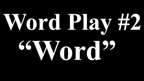 Word Play #2 "Word"