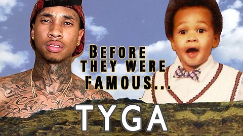 TYGA | Before They Were Famous | ORIGINAL 2015