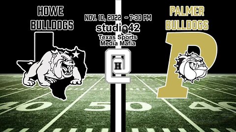 Howe Bulldogs vs. Palmer Bulldogs, bi-district championship, 11/10/2022