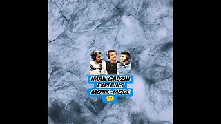 Iman Gadzhi explains Monk-Mode 🤔