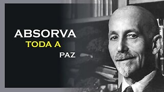 COMO ABSORVER A PAZ, PAUL BRUNTON DUBLADO, MOTIVAÇÃO MESTRE