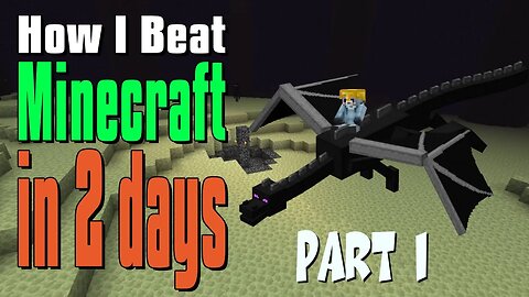 How I Beat Minecraft in 2 Days (1/2) #minecraft