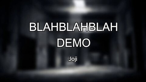 Joji - BLAHBLAHBLAH DEMO (Lyrics) 🎵