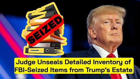 Judge Unseals Detailed Inventory of FBI-Seized Items from Trump’s Estate #trump #trumpnews #usa