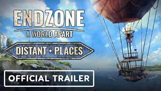 Endzone: A World Apart Survivor Edition - Official Distant Places DLC Consoles Launch Trailer