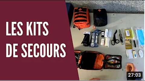 Kit de secours : Les éléments indispensables