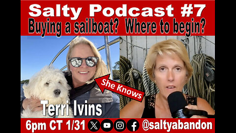 Salty Podcast #7 | Wanna Buy a Boat? Where to begin?