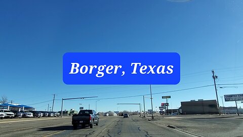 Borger, Texas, 79007-79008 Driving around