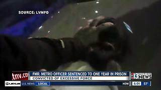 Former Las Vegas police officer guilty of excessive force gets one year in prison