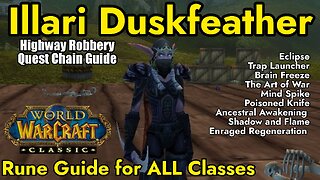 Highway Robbery Quest Chain & Illari Duskfeather Location RUNE GUIDE FOR ALL CLASSES Wow Classic