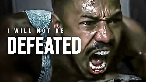 I WILL NOT BE DEFEATED - Powerful Motivational Speech