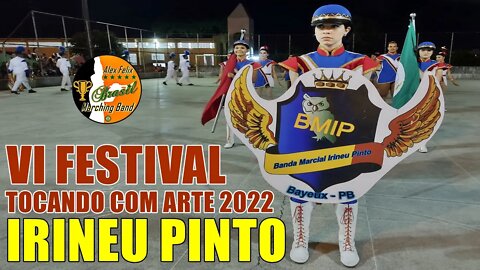 BMIP 2022 - BANDA MARCIAL IRINEU PINTO 2022 NO VI FESTIVAL TOCANDO COM ARTE 2022 - JOÃO PESSOA-PB.