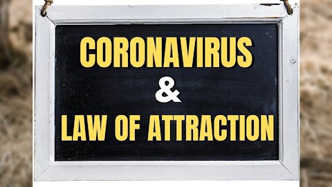 4 Ways To Deal With The Coronavirus | Law Of Attraction 2020 (LOA)