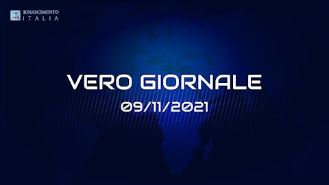 VERO GIORNALE, 09.11.2021 – Il telegiornale di FEDERAZIONE RINASCIMENTO ITALIA