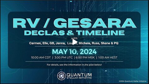 QSI - RV - GESARA - Masterclass on Timelines & Updates - May 10 2024