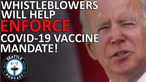 Whistleblowers will help enforce Biden’s COVID vaccine mandate for businesses