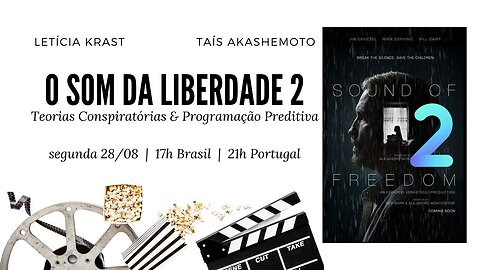 Filme O Som da Liberdade - parte 2 | com Letícia Krast | Por trás da narrativa