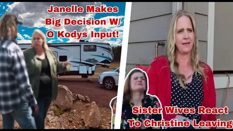 Sister Wives Recap/Christine Finally Tells Her Sister Wives That She Is Leaving! Janelle Upsets Kody