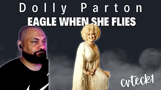 FIRST TIME REACTING TO | Dolly Parton - Eagle When She Flies