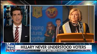 Watters: Hillary Hates You!