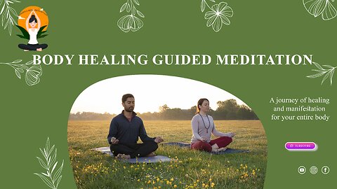 Full Body Healing Guided Meditation