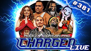 LIVE PRO WRESTLING: Rocky Mountain Pro Charged ep 381