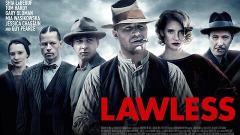 "Lawless" (2012) Directed by John Hillcoat