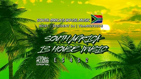 South Africa Is House Music E04 S2 | Afro House/Deep House