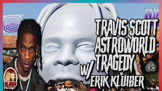 Travis Scott AstroWorld Tragedy w/ Erik Kluiber | Ian Interviews | Til Death Podcast