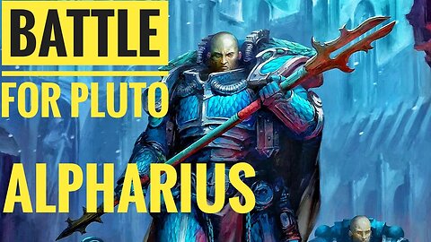 Horus Heresy: Legions: Battle of Pluto: Alpharius