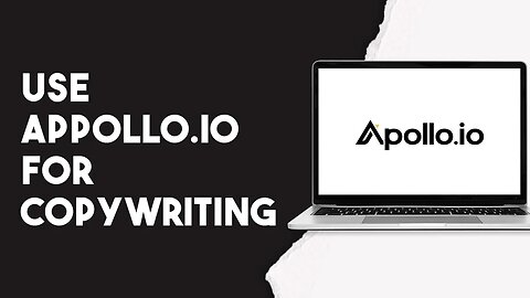 How To Use Appollo.io For Copywriting