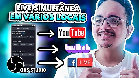 Como fazer LIVE SIMULTANEA e DE GRAÇA em MAIS DE UMA PLATAFORMA (YouTube/Twitch/Facebook)