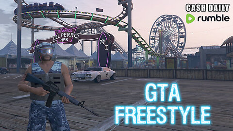 GTA FREESTYLE with Cash Daily: Episode 5