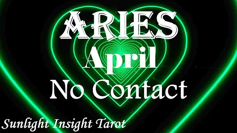 Aries *So Miserable Without You Knowing it Would Take A Miracle To Win You Back* April No Contact