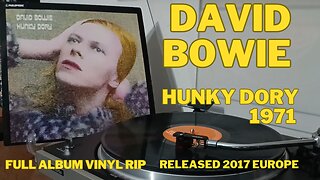 David Bowie - Hunky Dory - 1971 - FULL ALBUM VINYL RIP - Released 2017 - Europe - Completo
