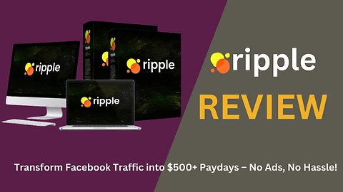 Ripple "Demo Video" Transform Facebook Traffic into $500+ Paydays – No Ads, No Hassle!