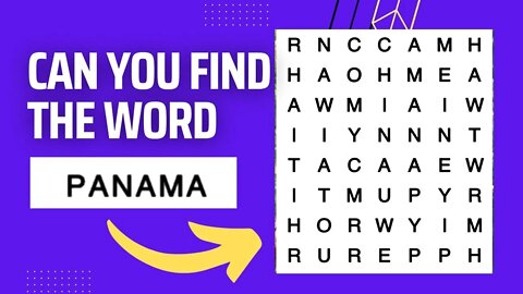 Can you FIND the word PANAMA? (Watch to find out..)